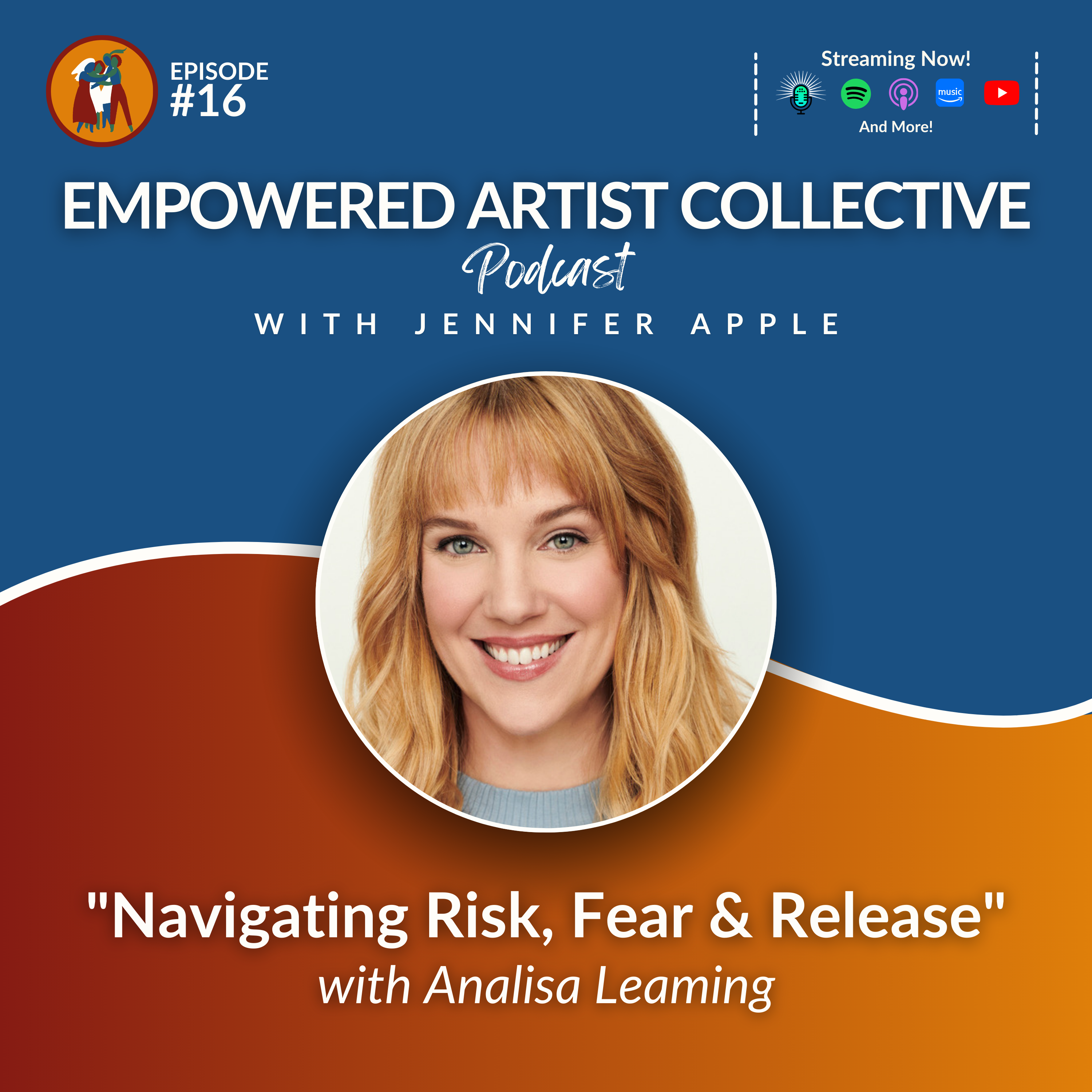 Empowered Artist Collective Podcast - for actors, singers, dancers, writers, creators and performers