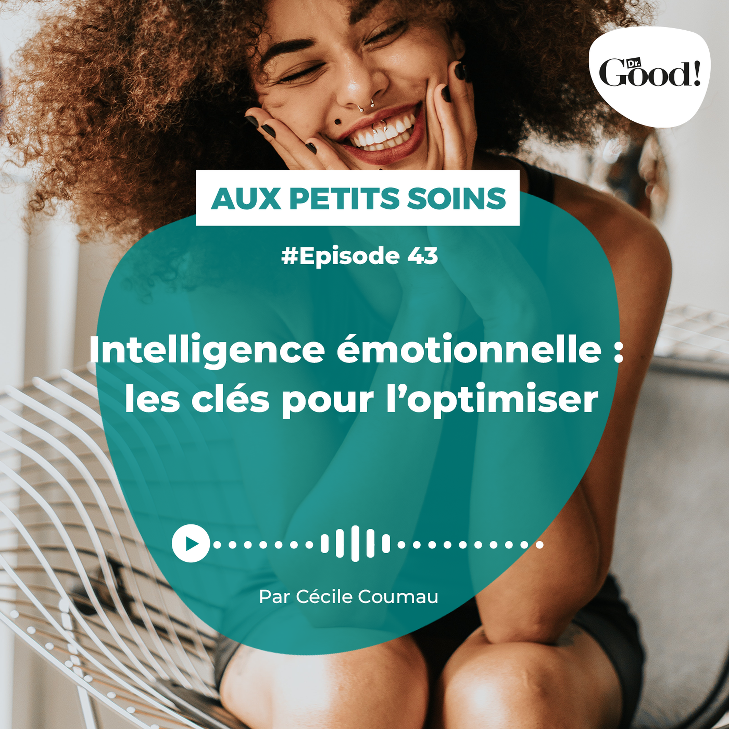Intelligence émotionnelle : les clés pour l’optimiser episode artwork
