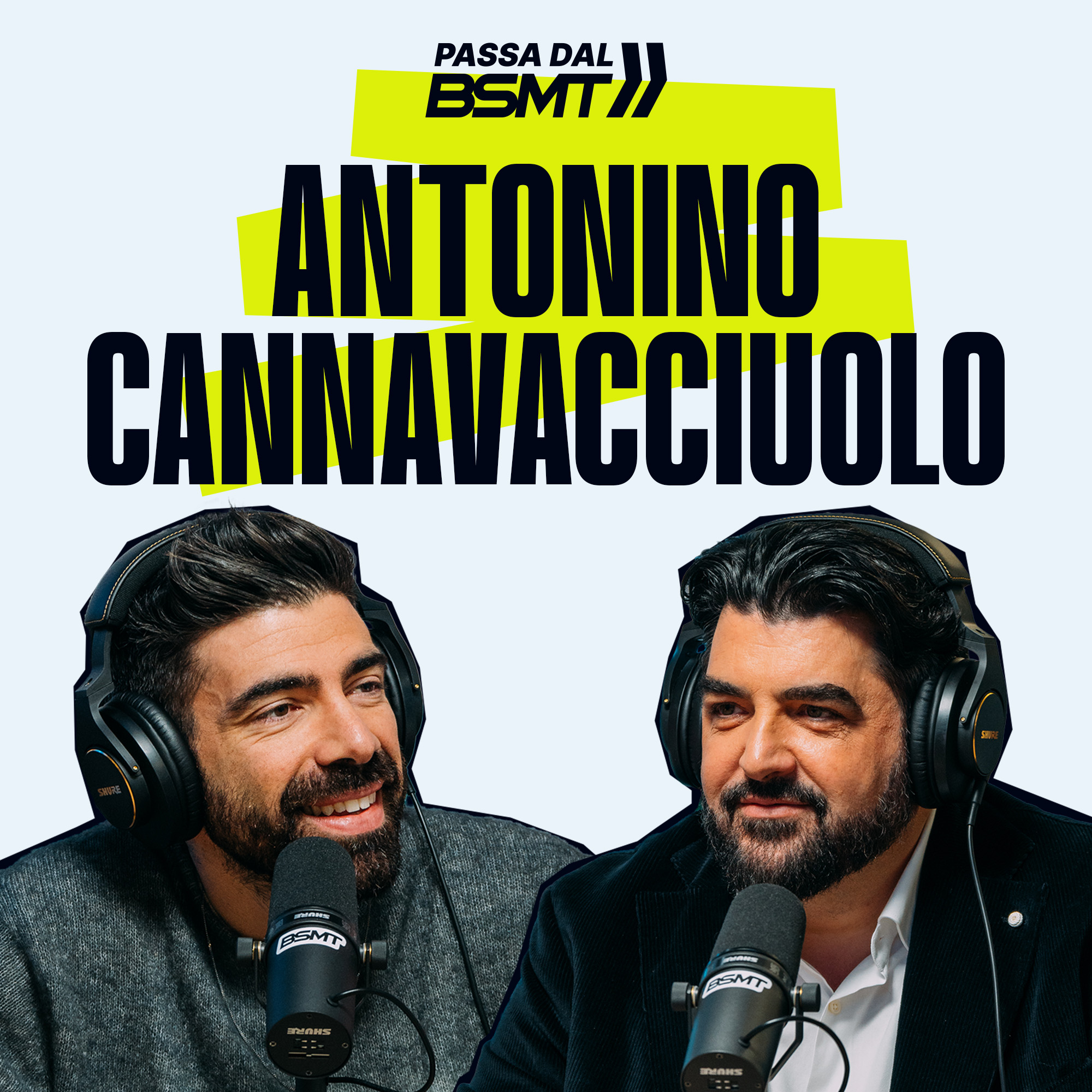 ANTONINO CANNAVACCIUOLO | Una Masterclass sulla vita! | Passa dal BSMT _ S05E26