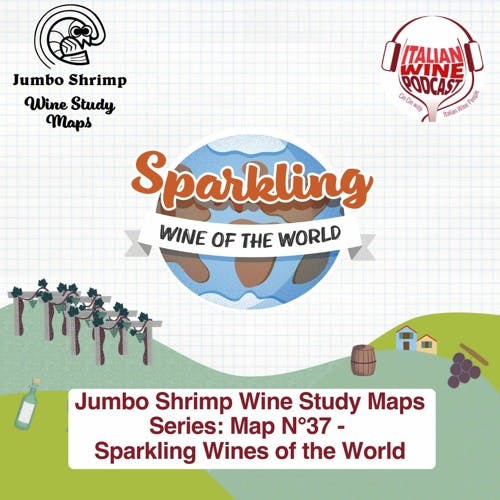 Ep. 1080 Map 37 Sparkling Wines Of The World | Jumbo Shrimp Maps