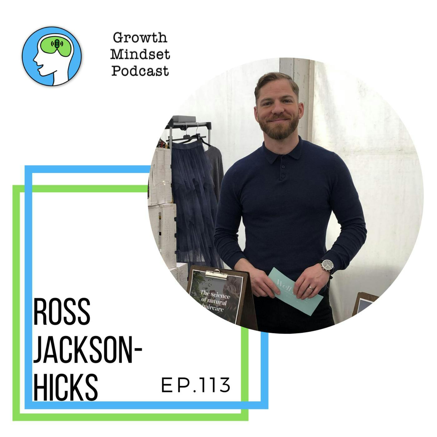 110: Fixing your Mental Health - Ross Jackson-Hicks - Co Founder Man Down Cornwall