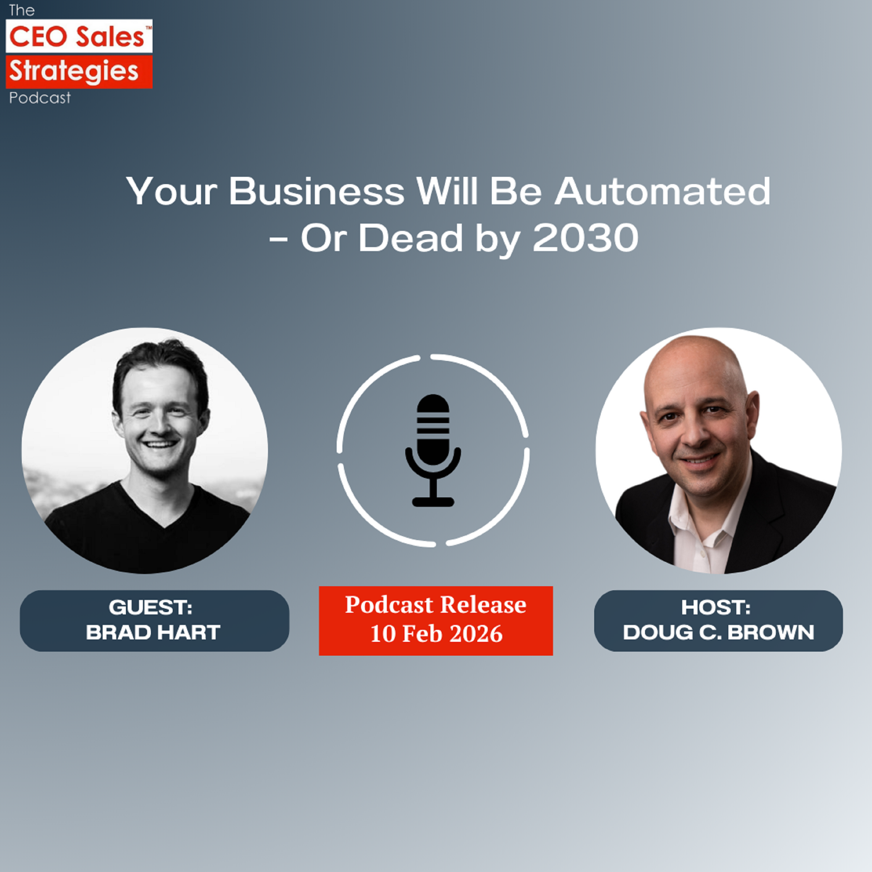 Your Business Will Be Automated — Or Dead by 2030