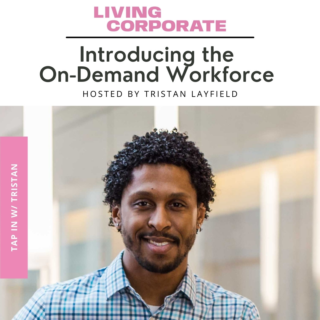 TAP In with Tristan : Introducing the On-Demand Workforce episode artwork