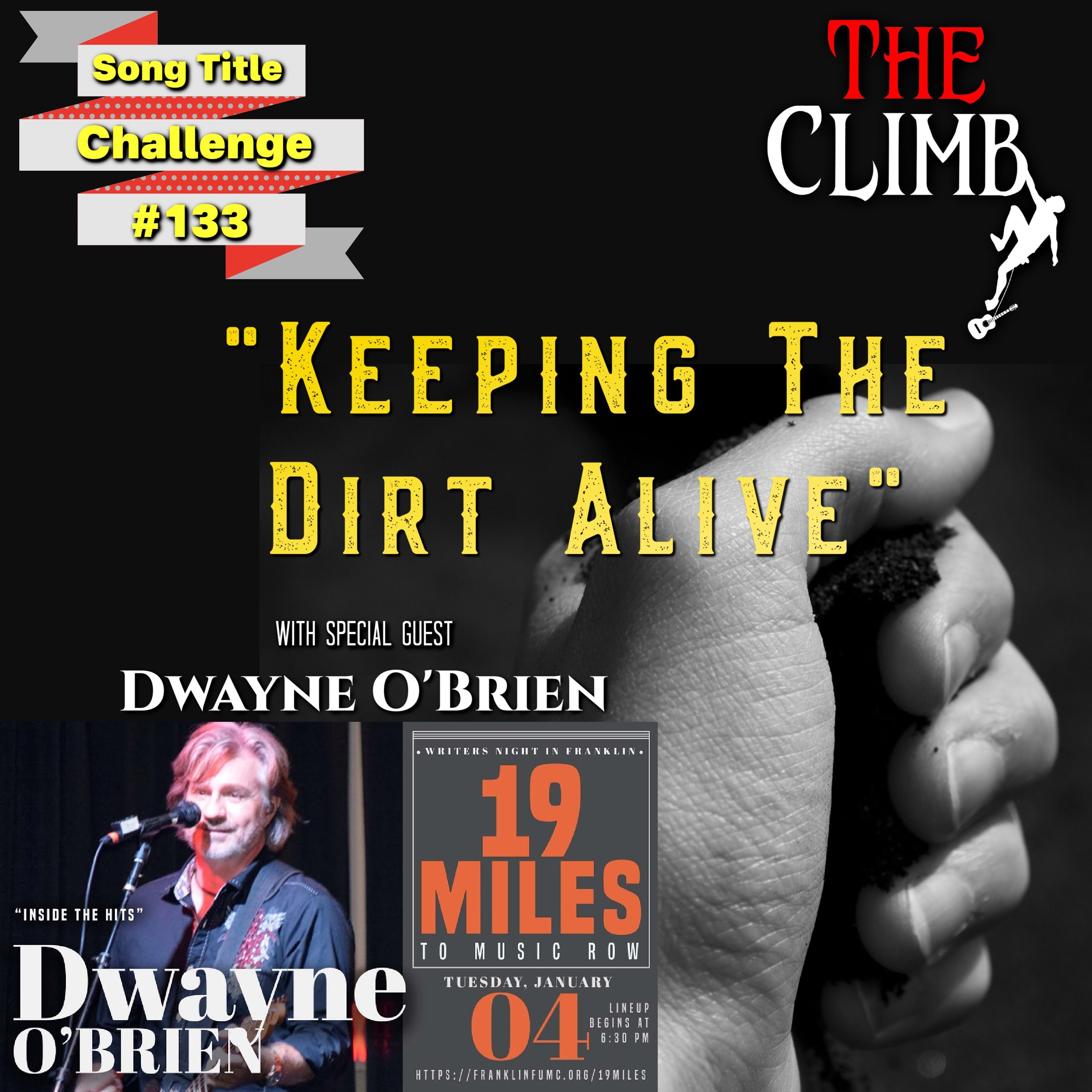 Song Title Challenge #133: "Keeping The Dirt Alive" w/ Dwayne O'Brien From Little Texas