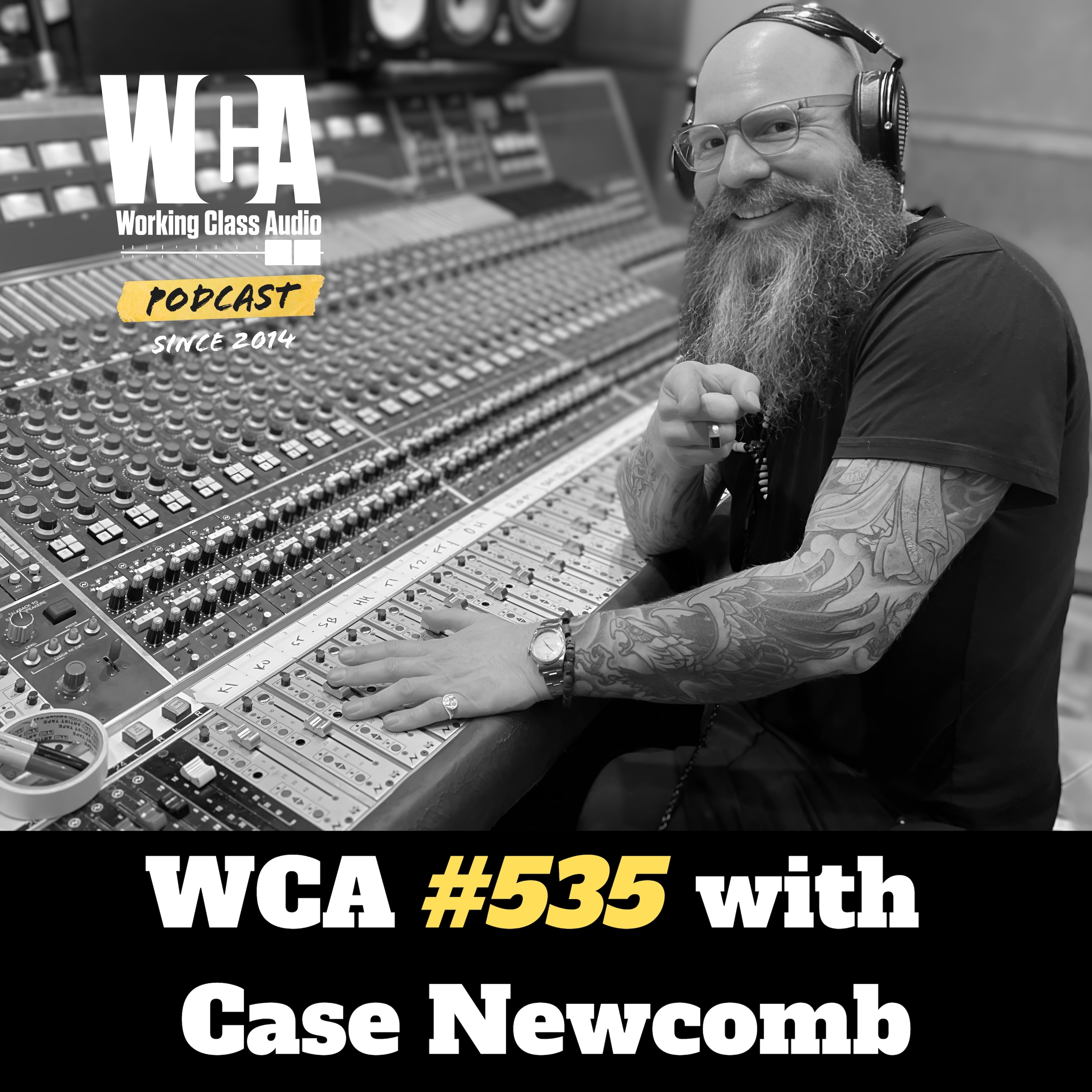 WCA #535 with Case Newcomb – COVID Career Shift, Industry Connections, Taking Command, Learning Process, and Customer Service