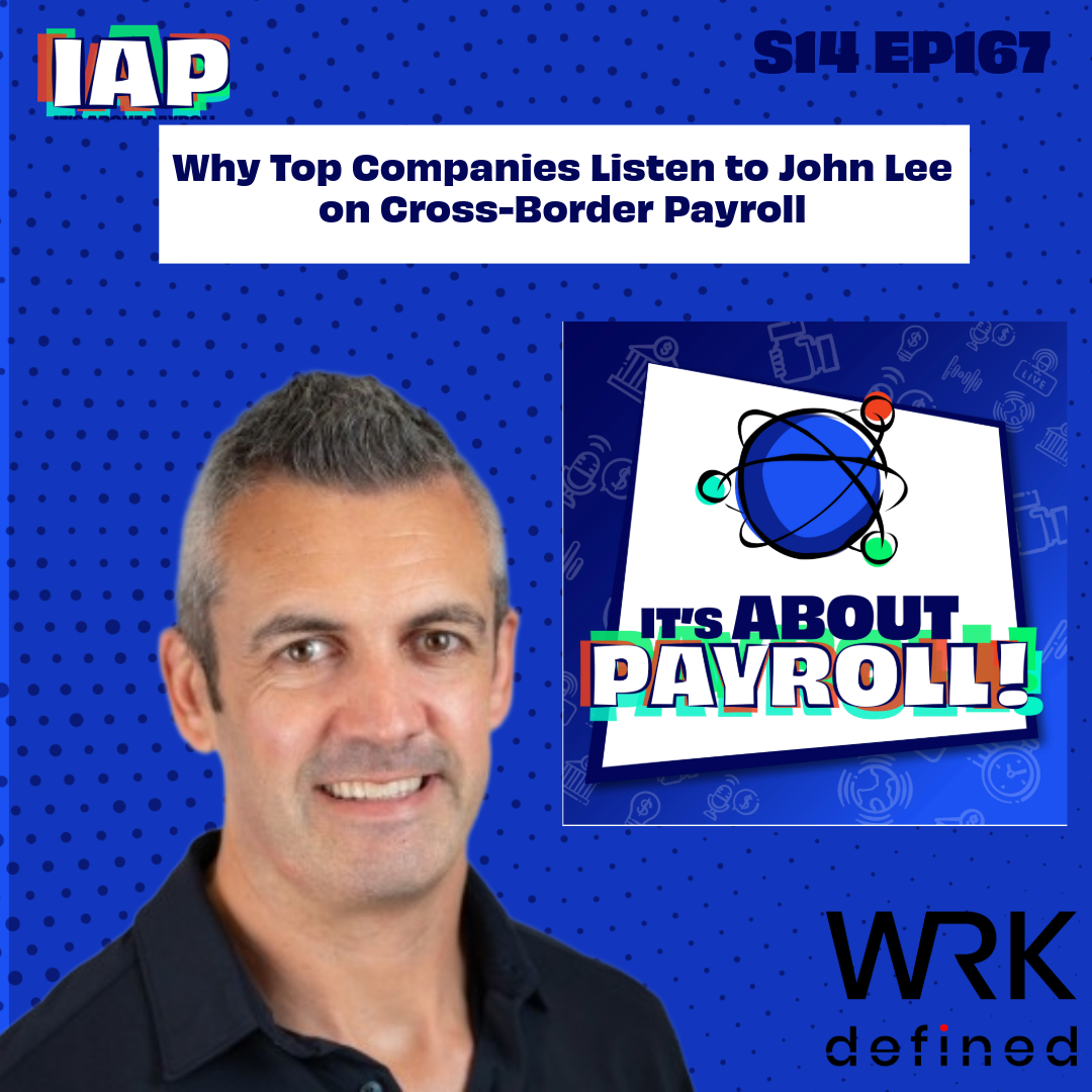 Why Top Companies Listen to John Lee on Cross-Border Payroll episode artwork