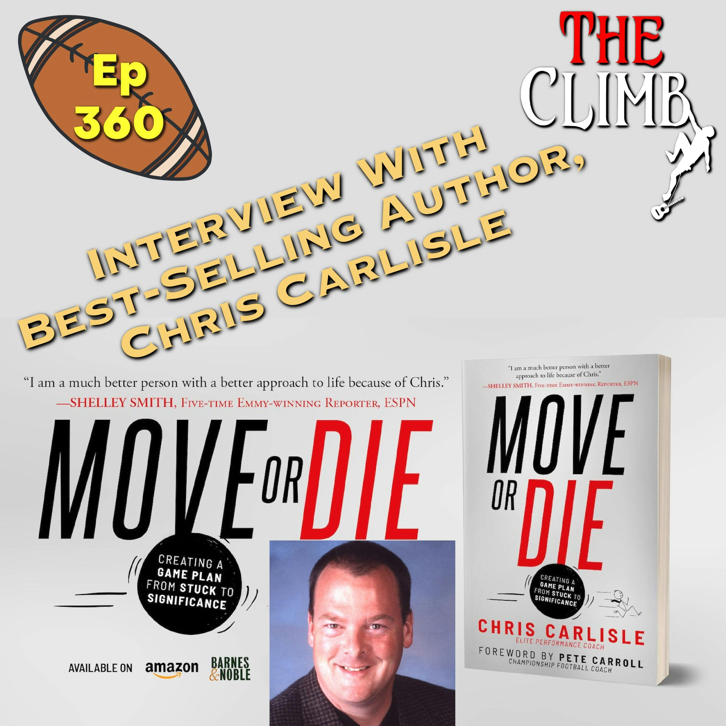 Ep 360: Interview With Best-Selling Author, Chris Carlisle