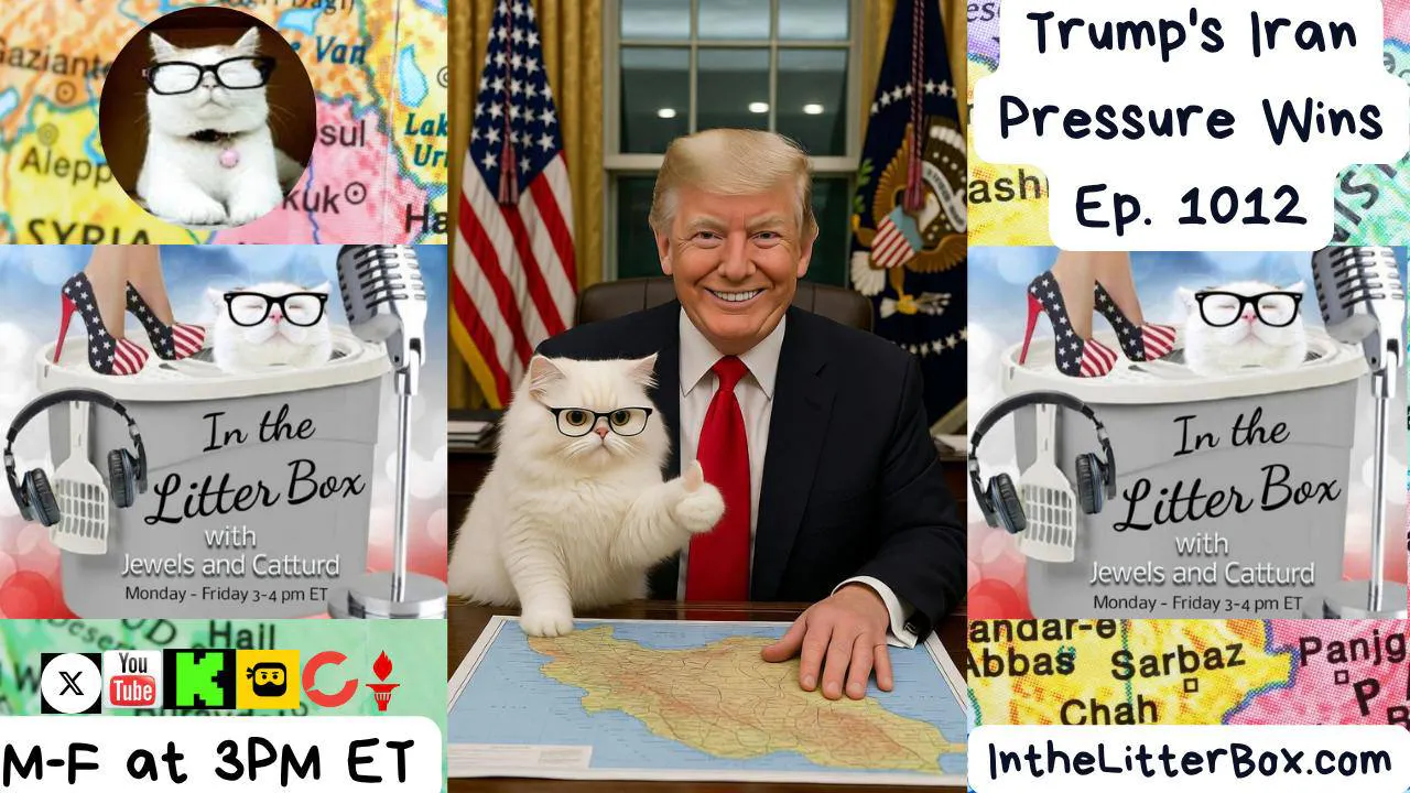 Trump's Iran Pressure Wins | In the Litter Box w/ Jewels Jones & Catturd – Ep. 1012 4/27/2026 episode artwork