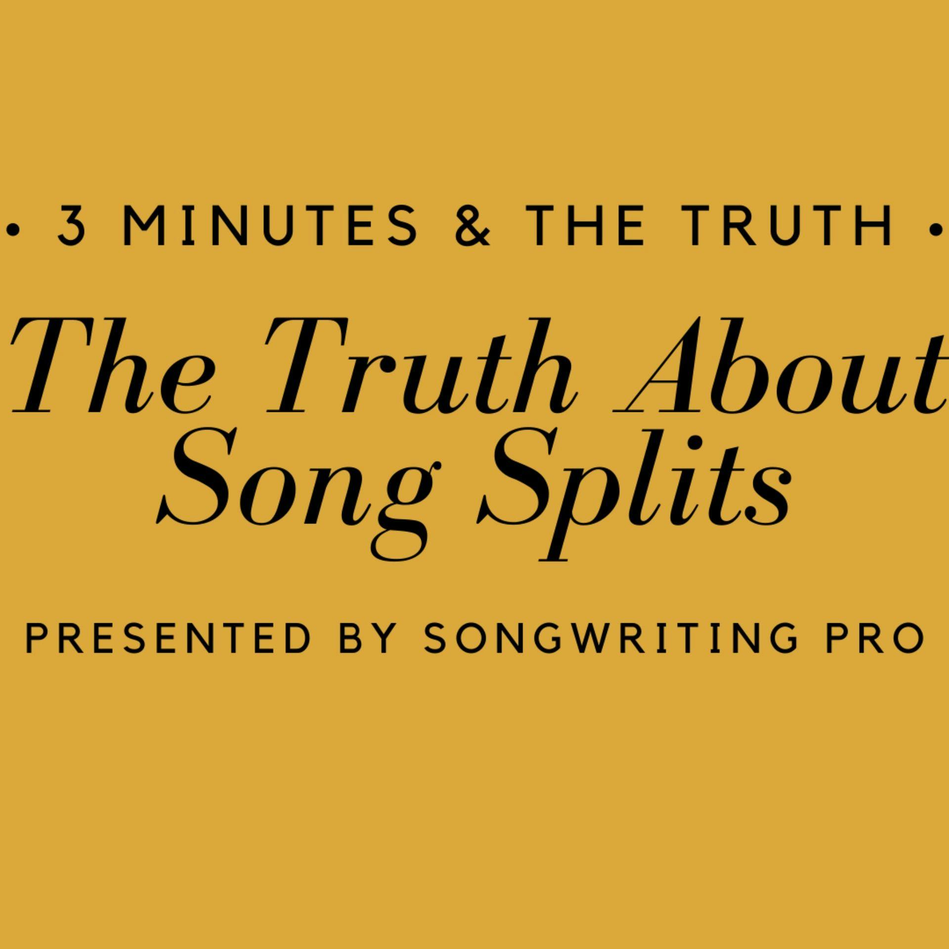3 Minutes & The Truth: Song Splits