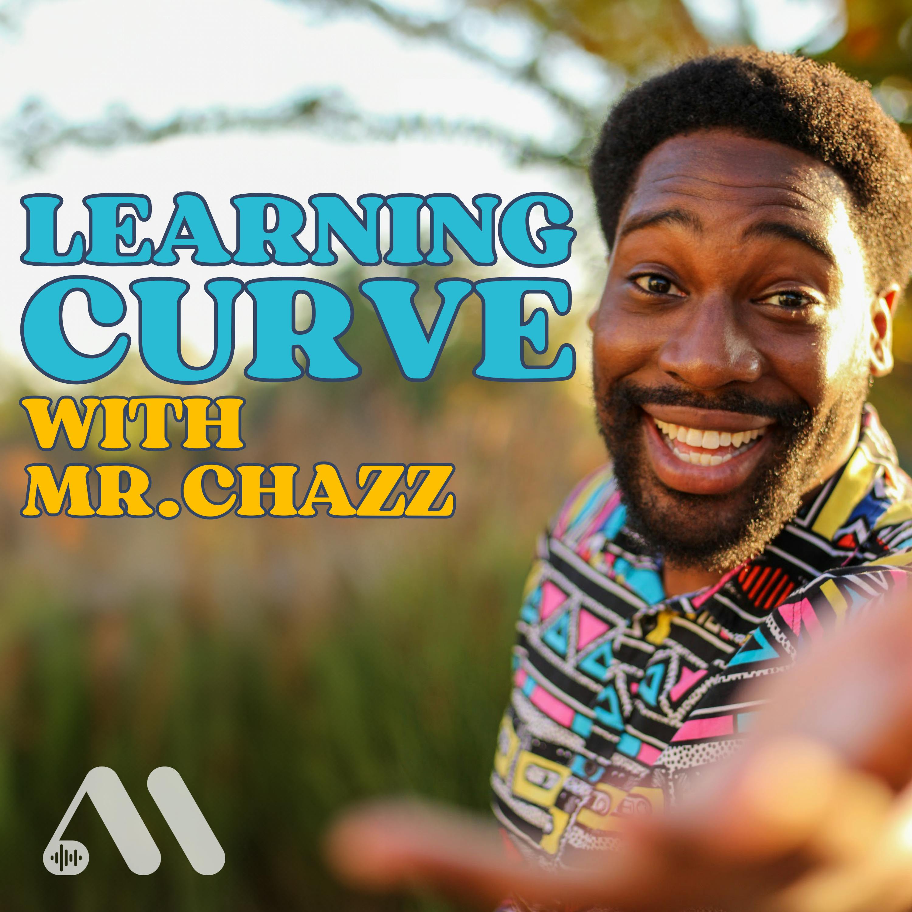 Mr. Chazz's Leadership, Parenting and Teaching Podcast