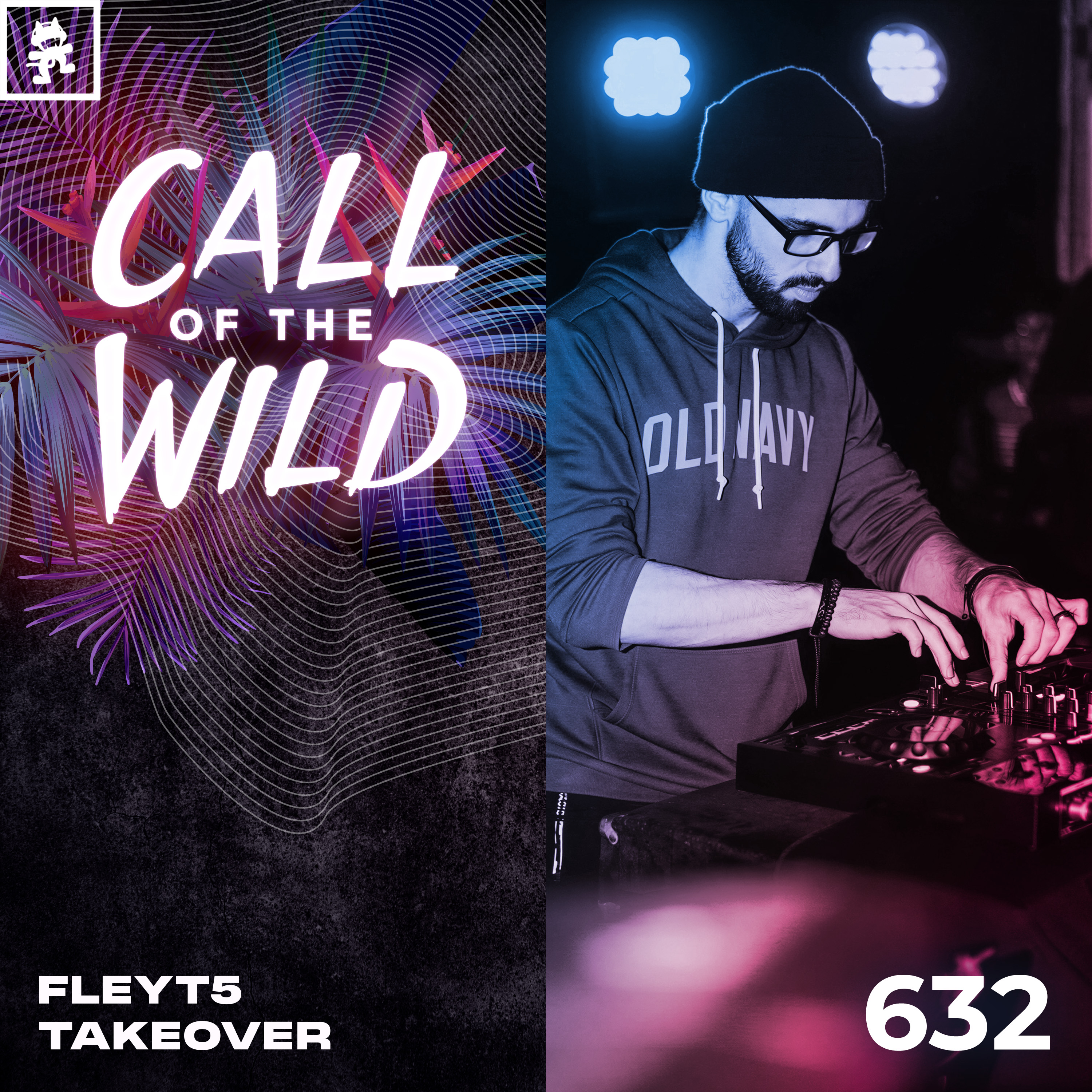 632 - Monstercat Call of the Wild: FLEYT5 Takeover