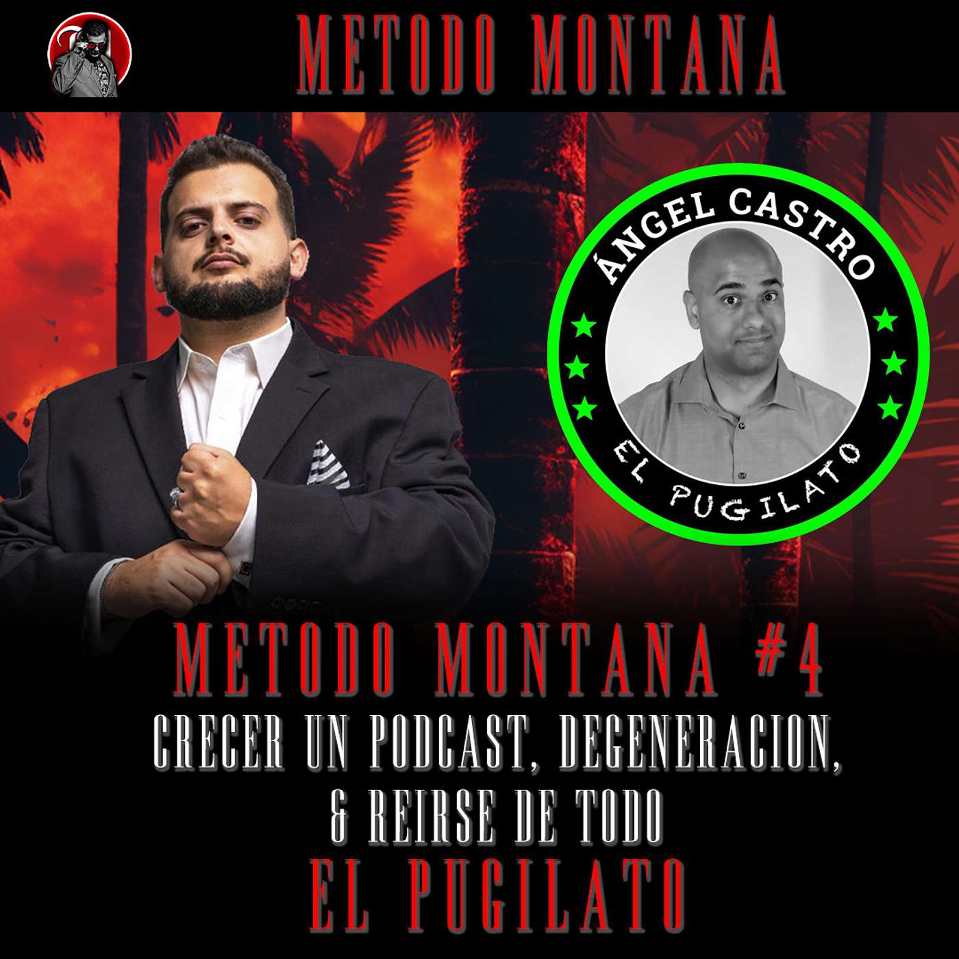 Crecer Un Podcast, Degeneracion & Reirse De Todo: El Pugilato Angel Castro