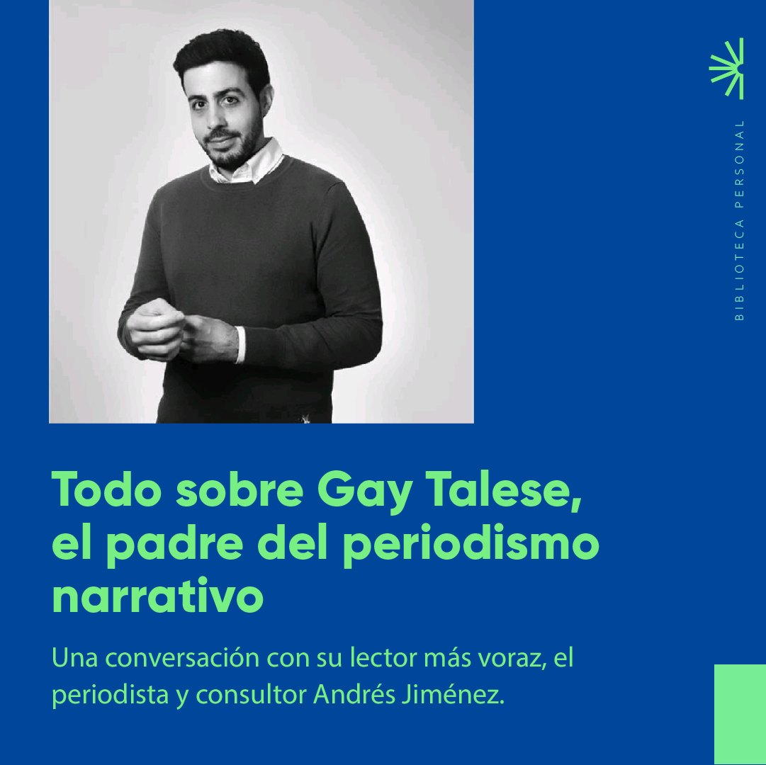 9 - Gay Talese, el icono del nuevo periodismo literario