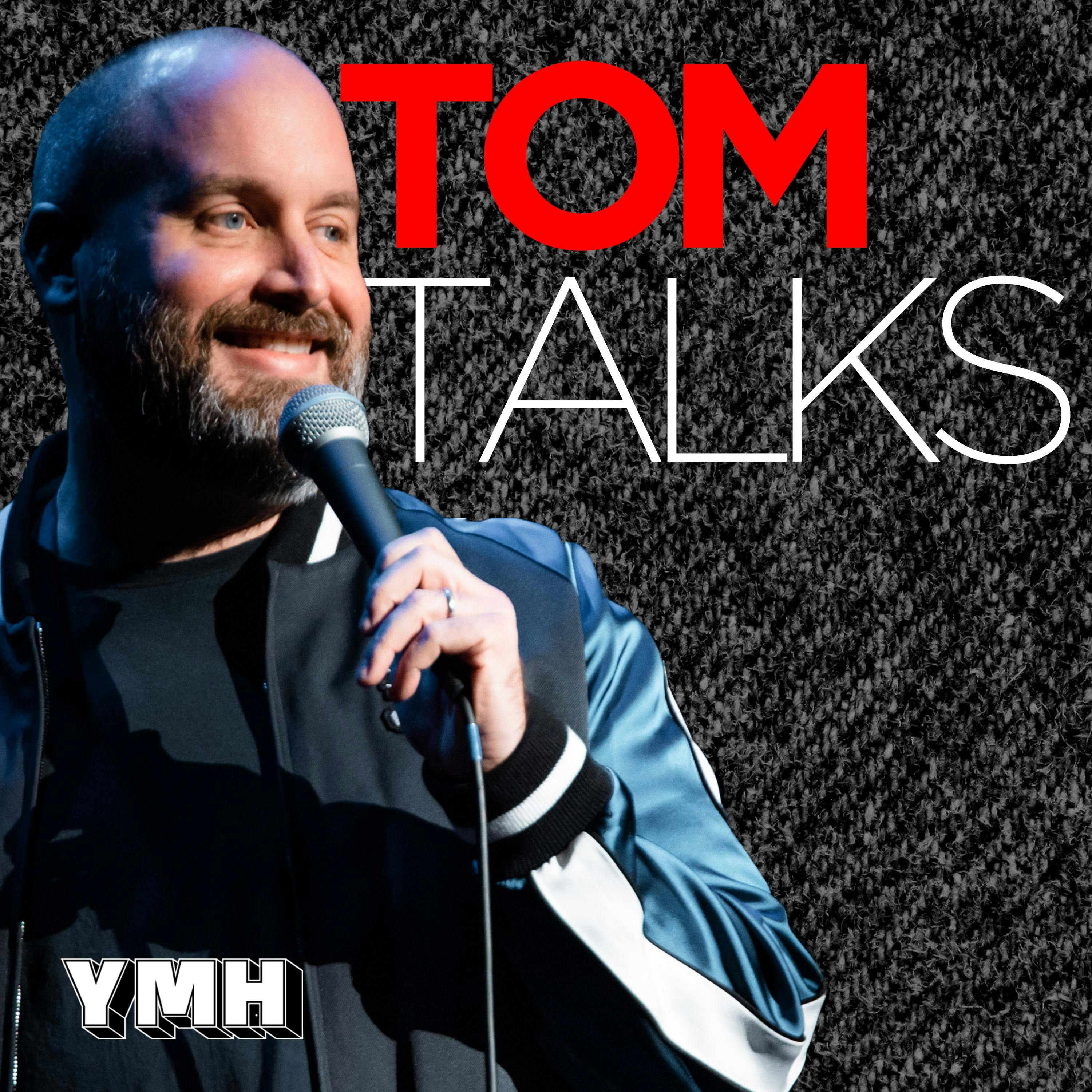 Andrew Santino | Tom Talks 10
