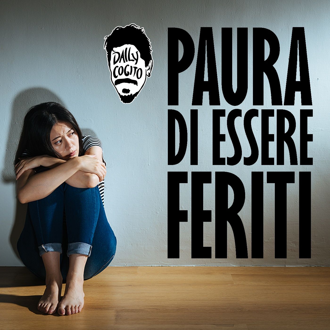 Il Terrore di essere Feriti