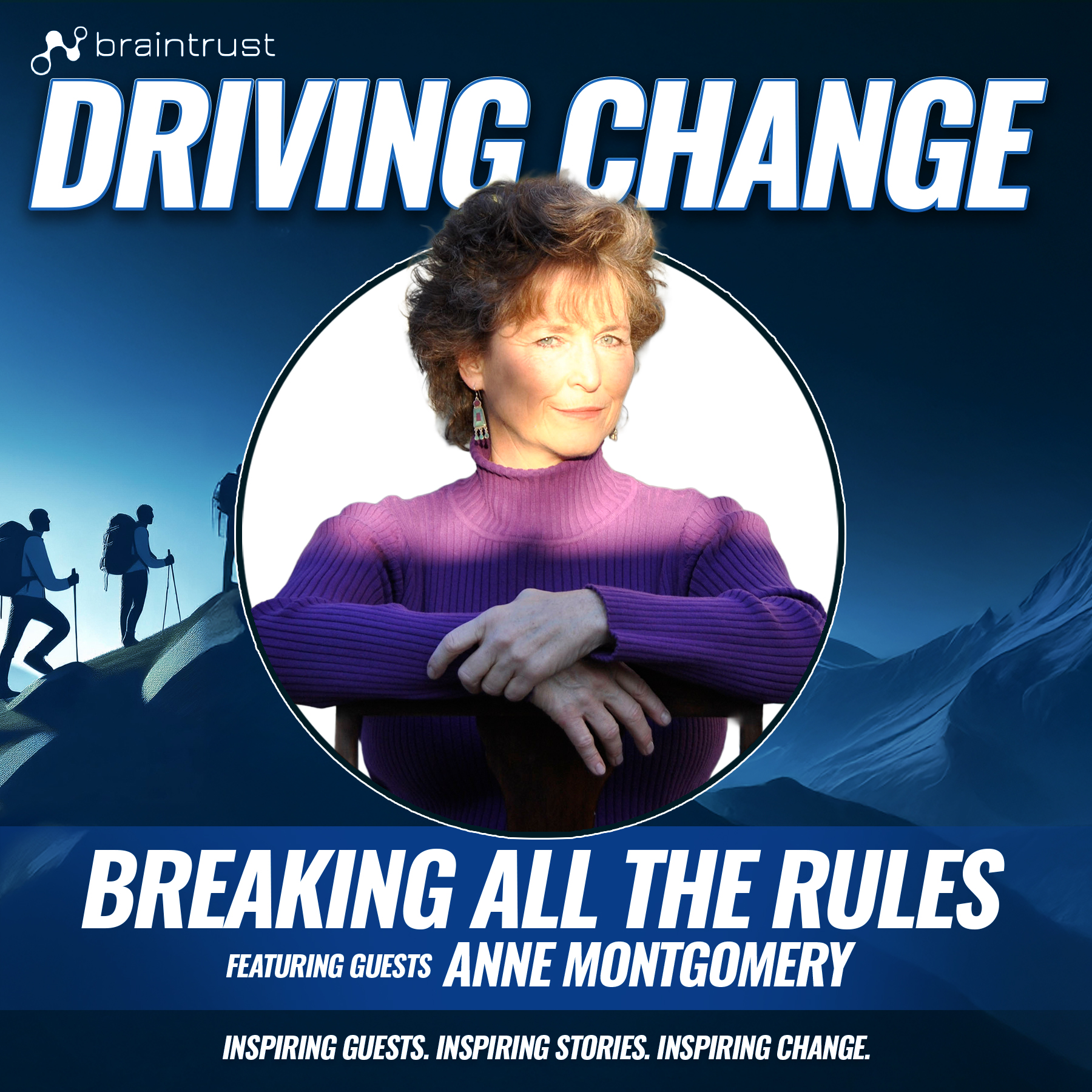 Breaking All The Rules with Anne Montgomery episode artwork