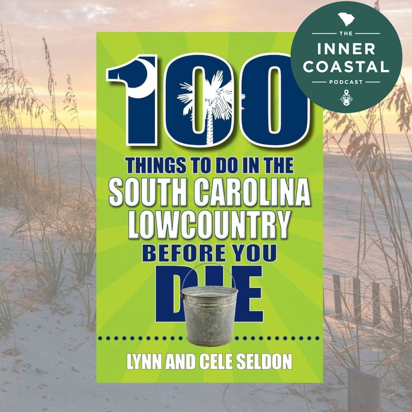 132: Exploring the Lowcountry with Travel Writers Cele & Lynn Seldon