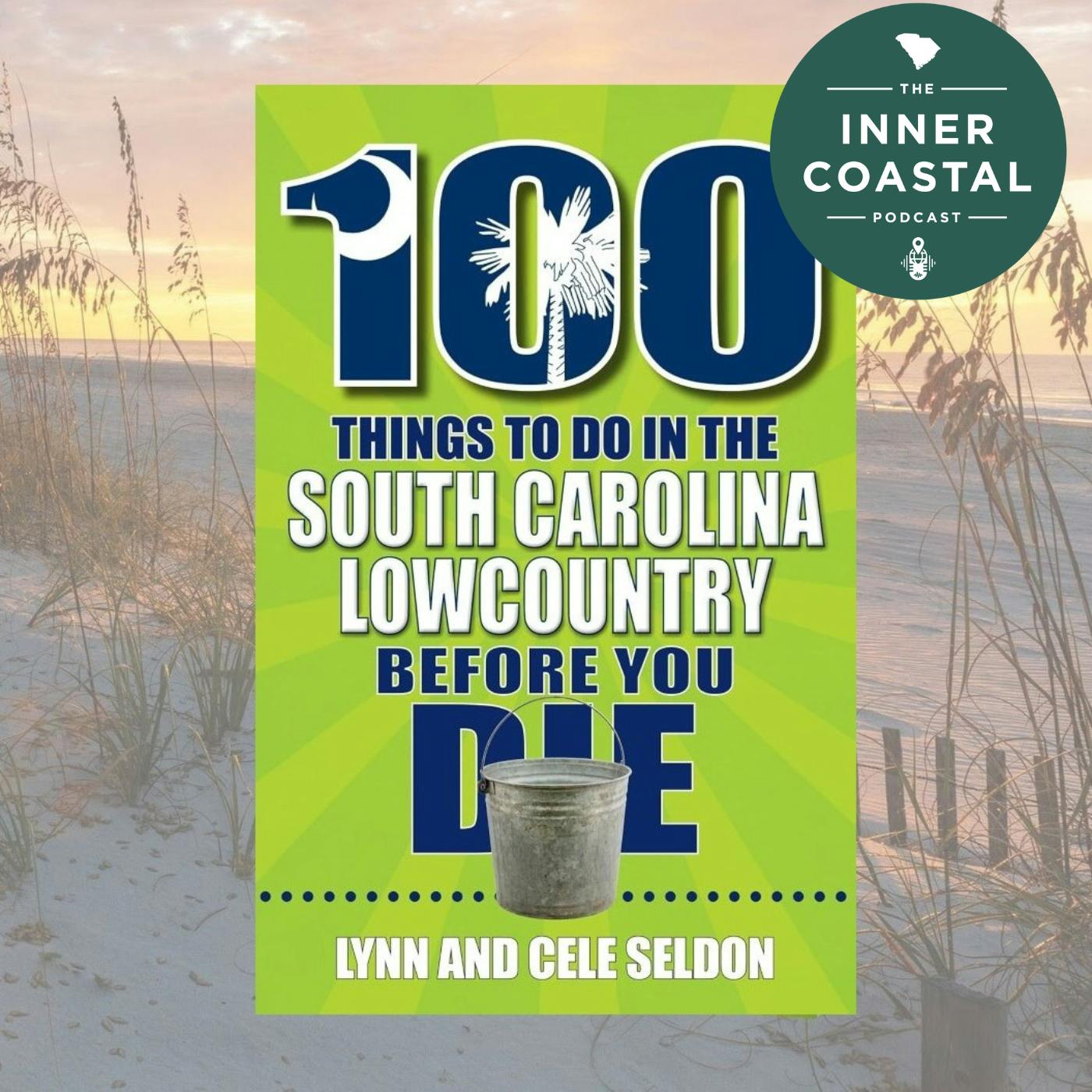 132: Exploring the Lowcountry with Travel Writers Cele & Lynn Seldon 132: Exploring the Lowcountry with Travel Writers Cele & Lynn Seldon