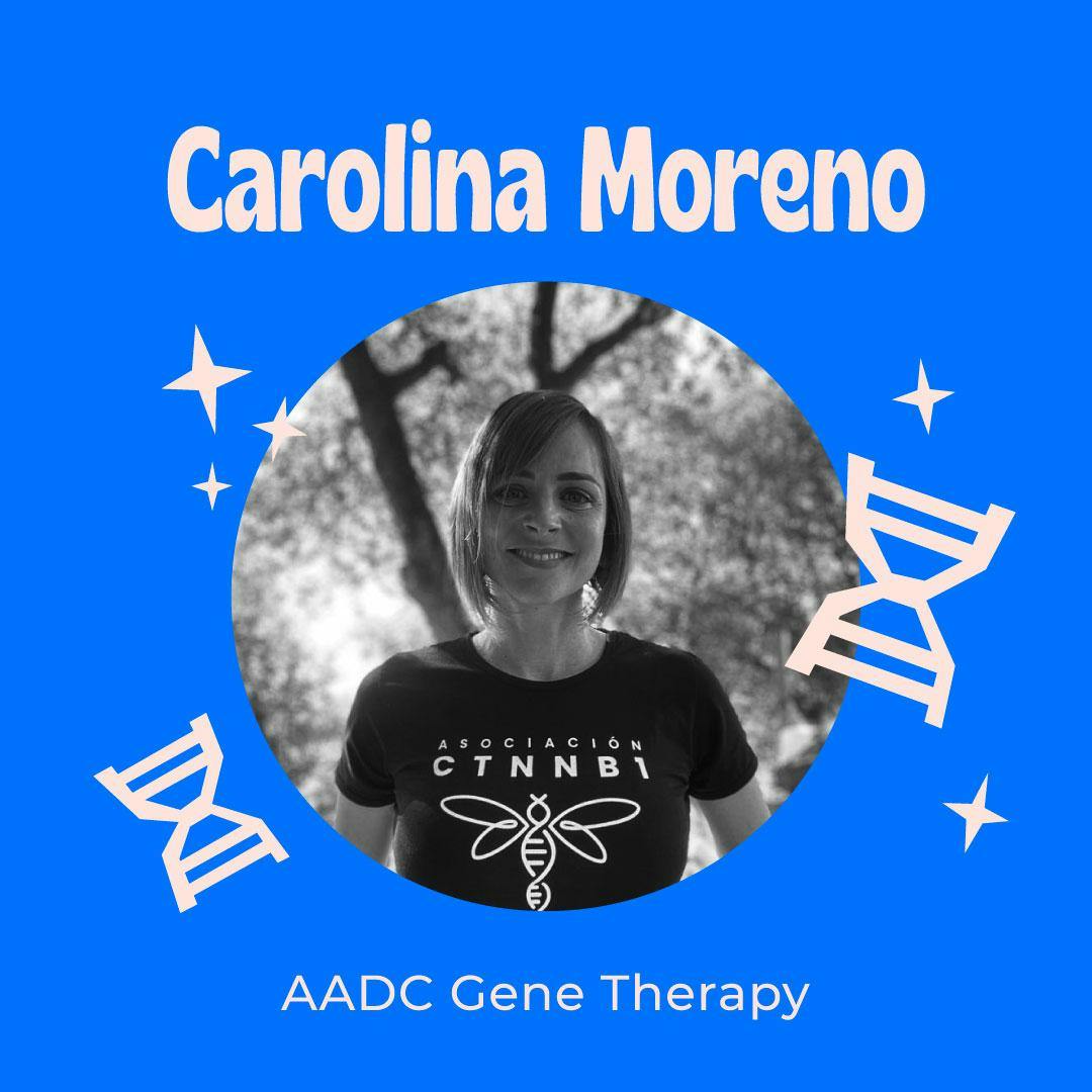 From the Rare Disease Bunker to Many More Birthdays - A Tale of a Gene Therapy that Cures her Daughter with AADC Deficiency - The First Spanish Patient - with Carolina Moreno