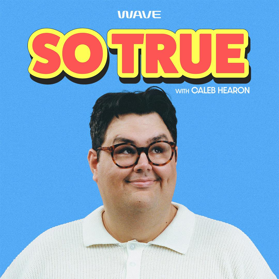 So True with Caleb Hearon