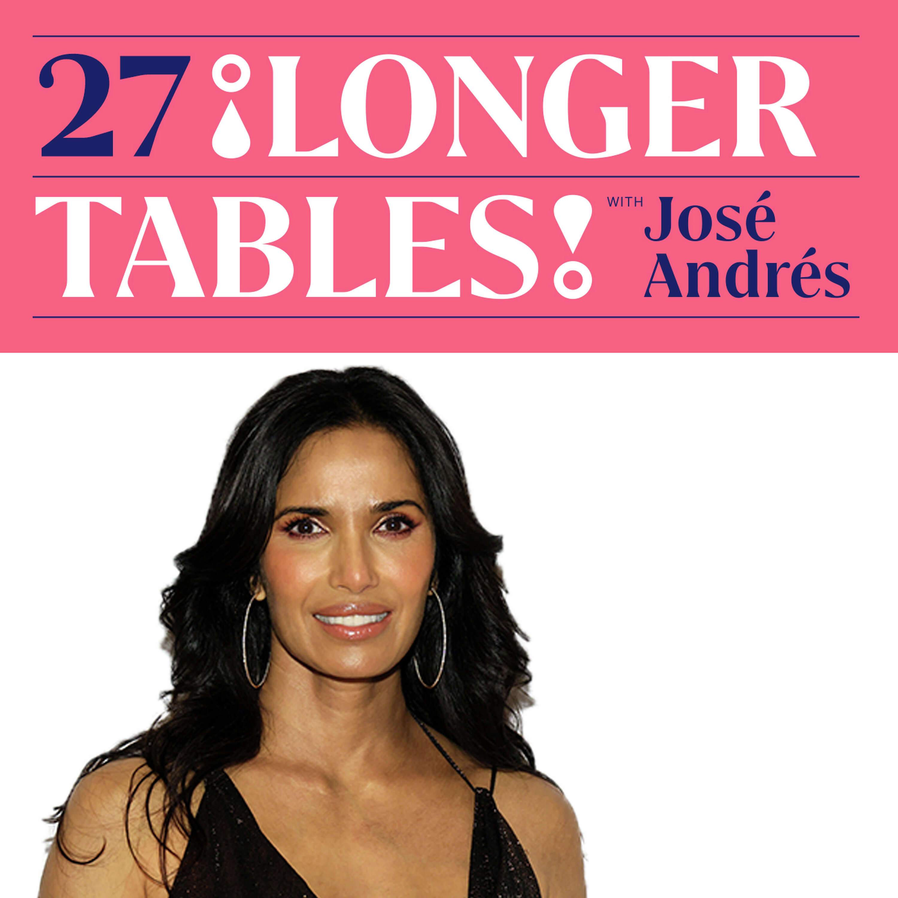 Padma Lakshmi on Supertasting, Imposter Syndrome and What’s Sexy