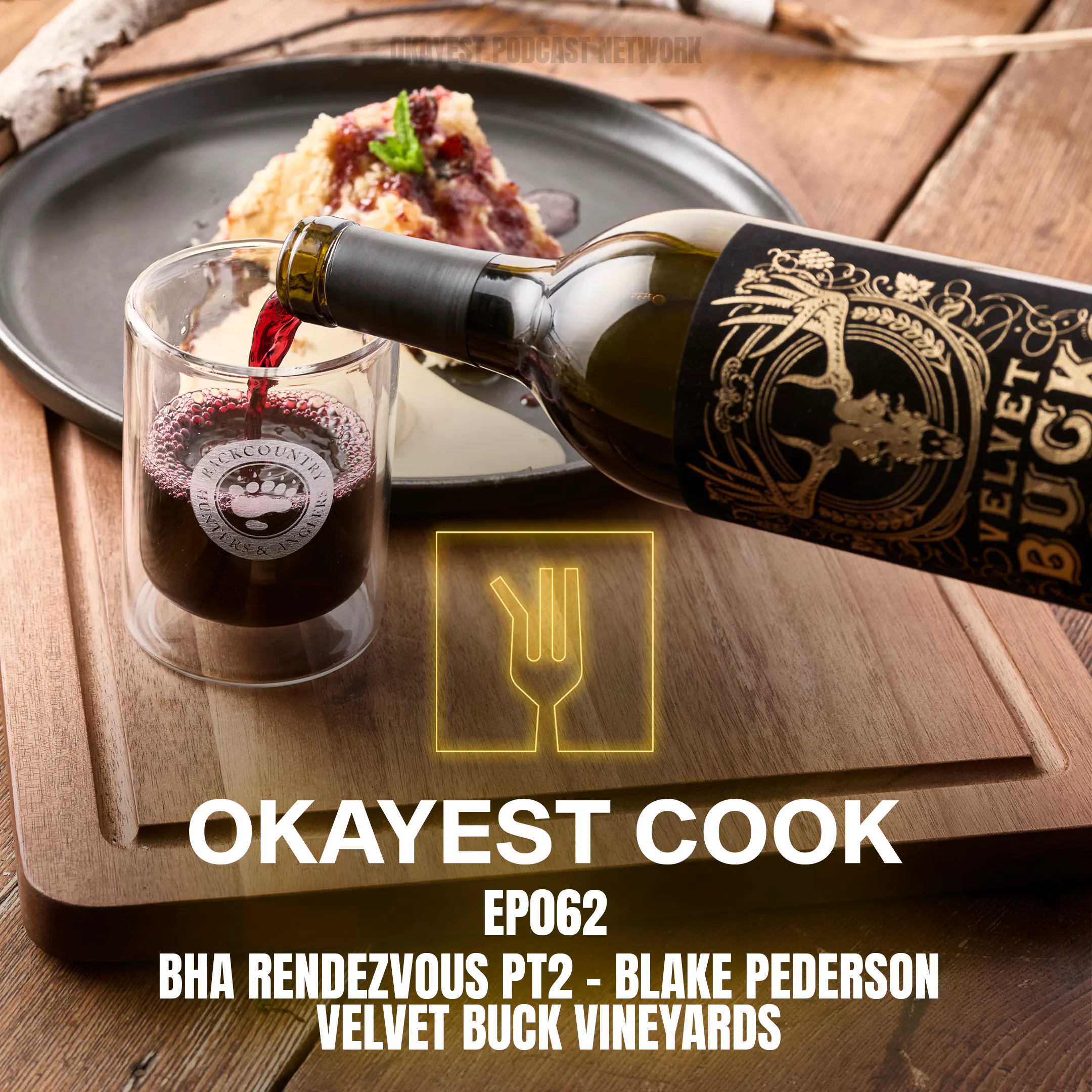 BHA Rendezvous Pt 2 - Velvet Buck Vineyards episode artwork