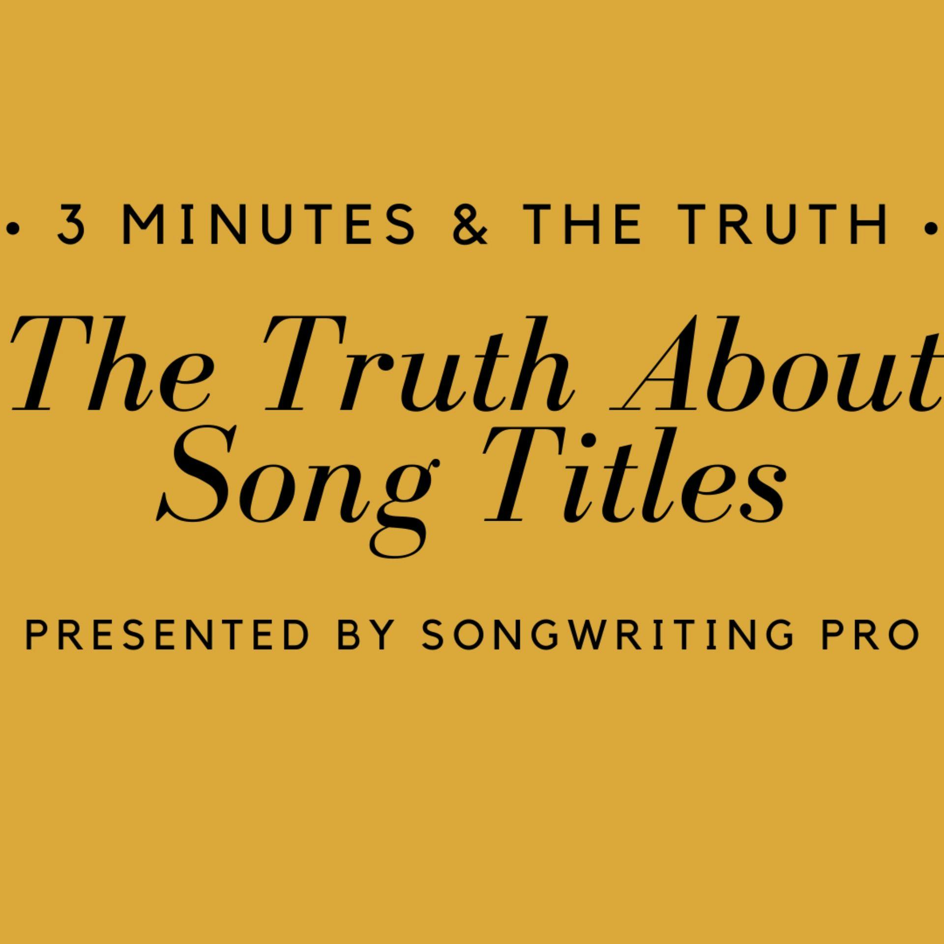 3 Minutes & The Truth: Song Titles