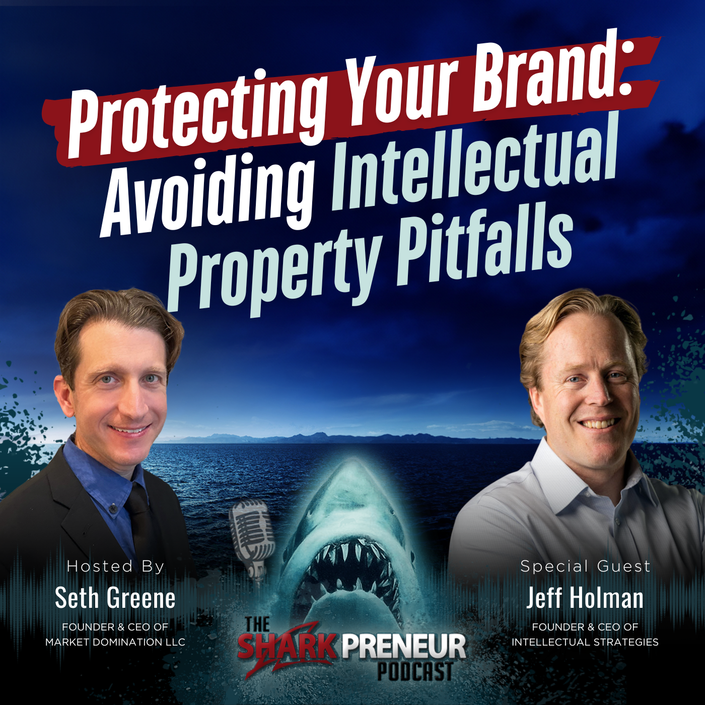 Episode 1204: Protecting Your Brand: Avoiding Intellectual Property Pitfalls with Jeff Holman