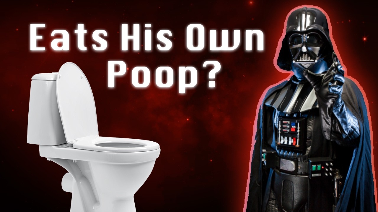 How Does Darth Vader Poop?