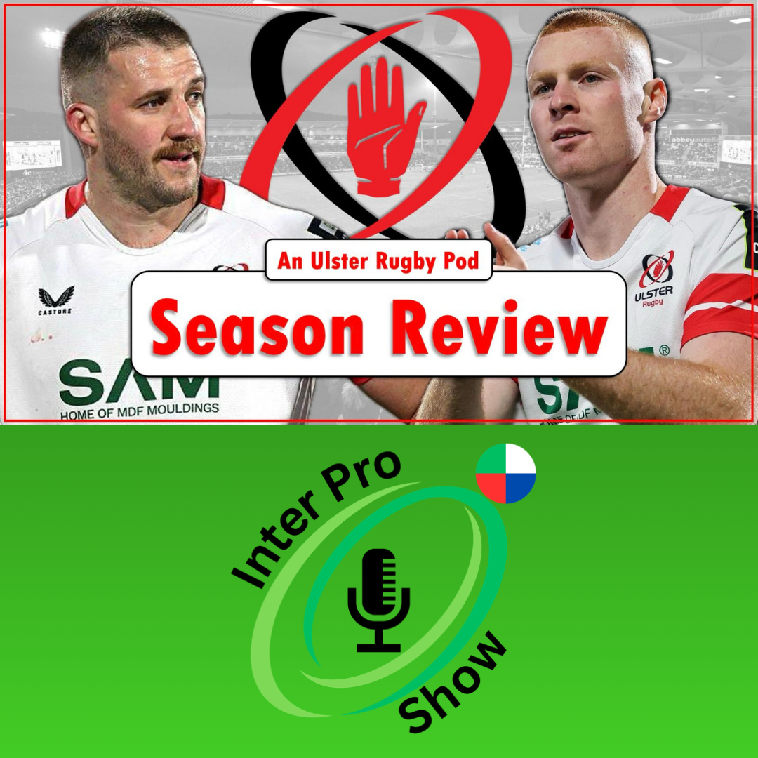 Failure or Progress? Ulster Season Review | The Inter-Pro Show episode artwork