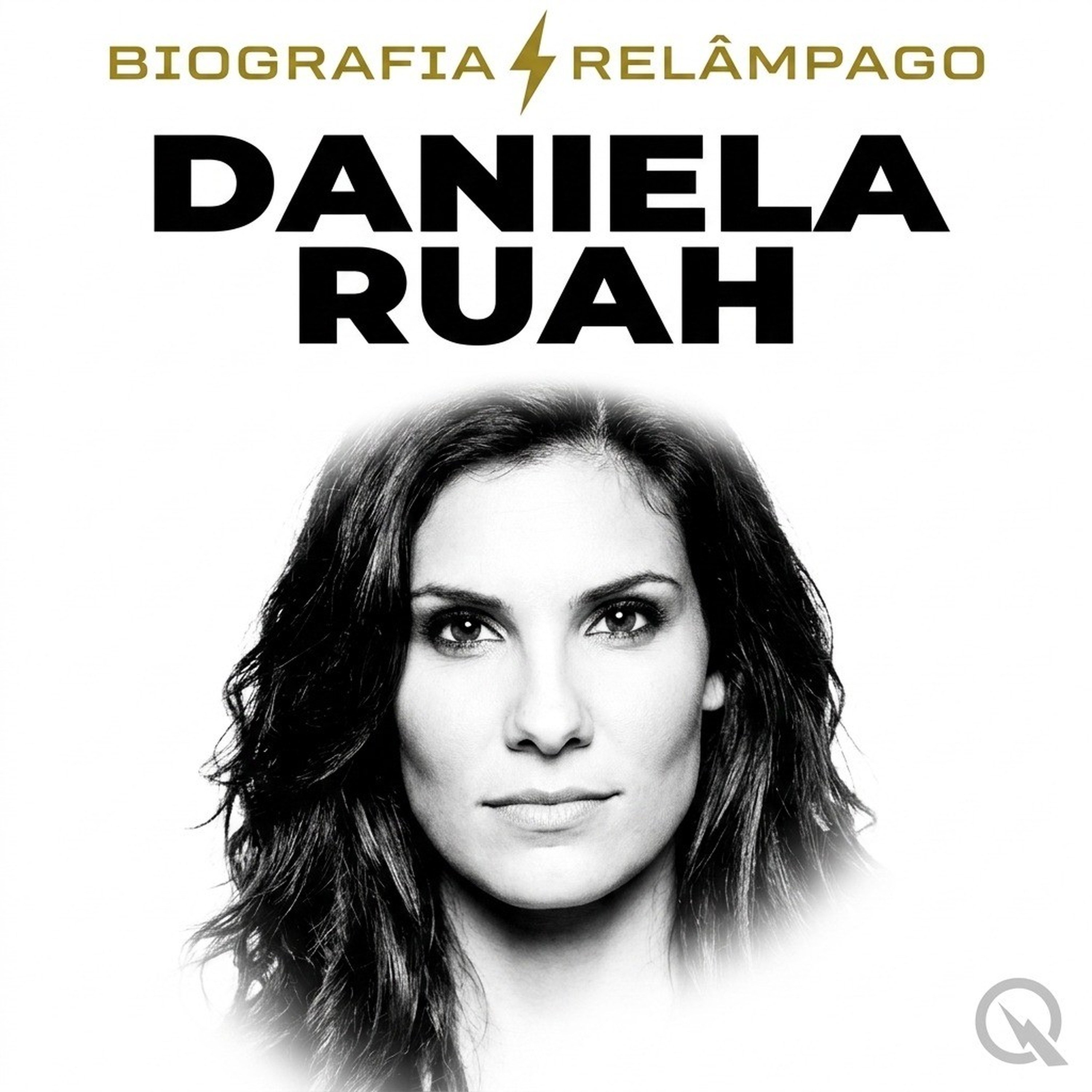 Daniela Ruah - Biografia Relâmpago