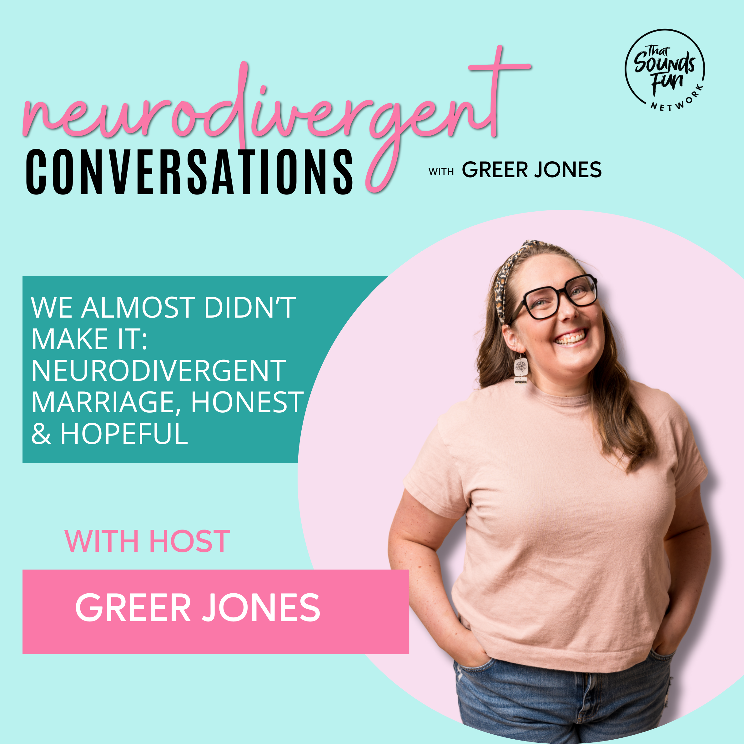 We Almost Didn’t Make It: Neurodivergent Marriage, Honest + Hopeful episode artwork