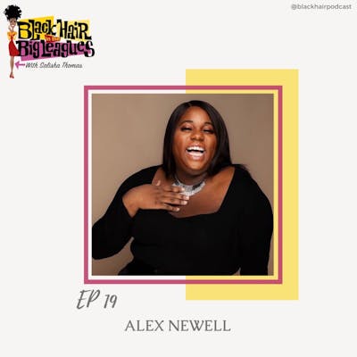 EP 19 Alex Newell, Star of Zoey's Extraordinary Playlist