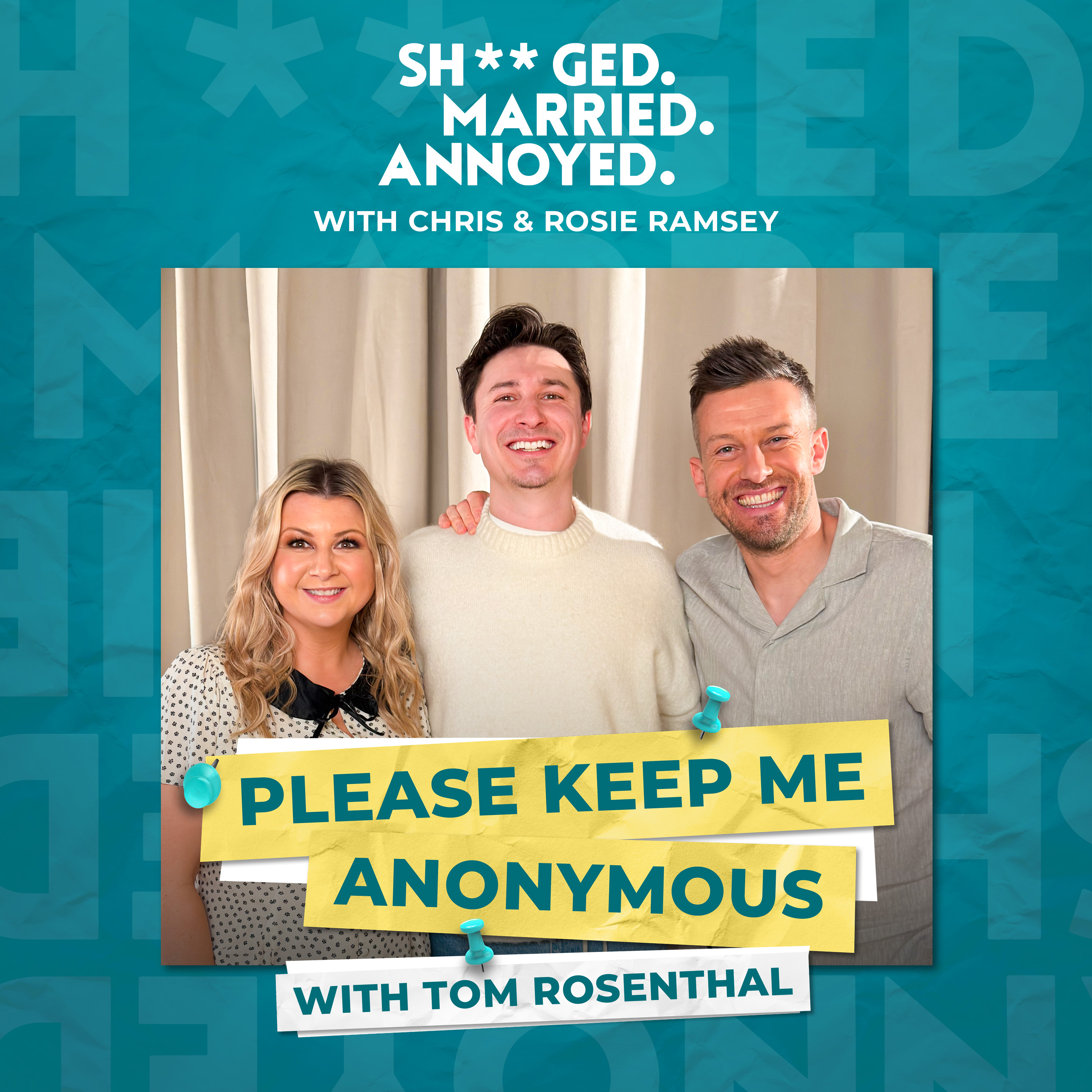 Please Keep Me Anonymous with Tom Rosenthal