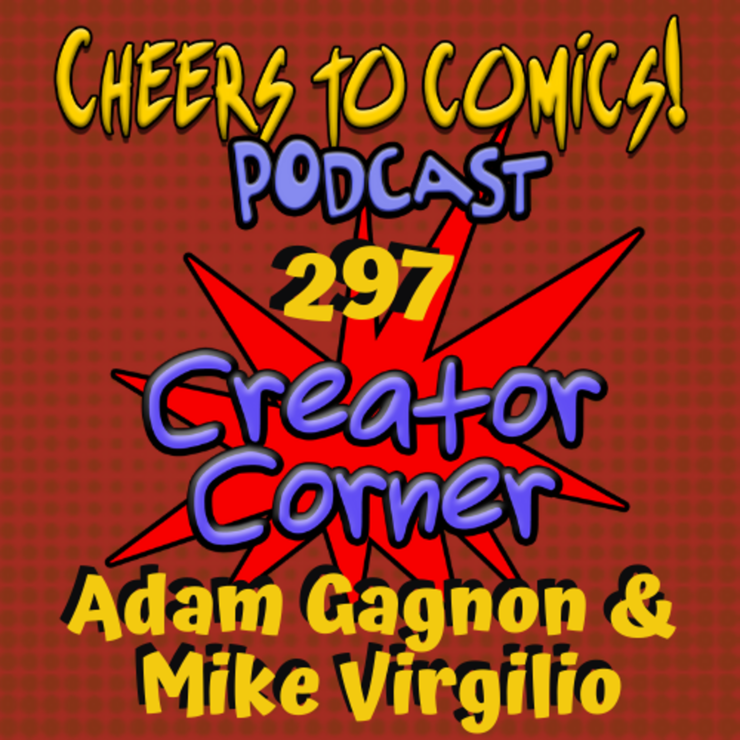 #297- Creator Corner: Adam Gagnon & Mike Virgilio (Social Studies) episode artwork