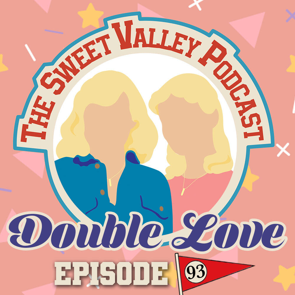 93: THE GIRL THEY BOTH LOVED podcast artwork
