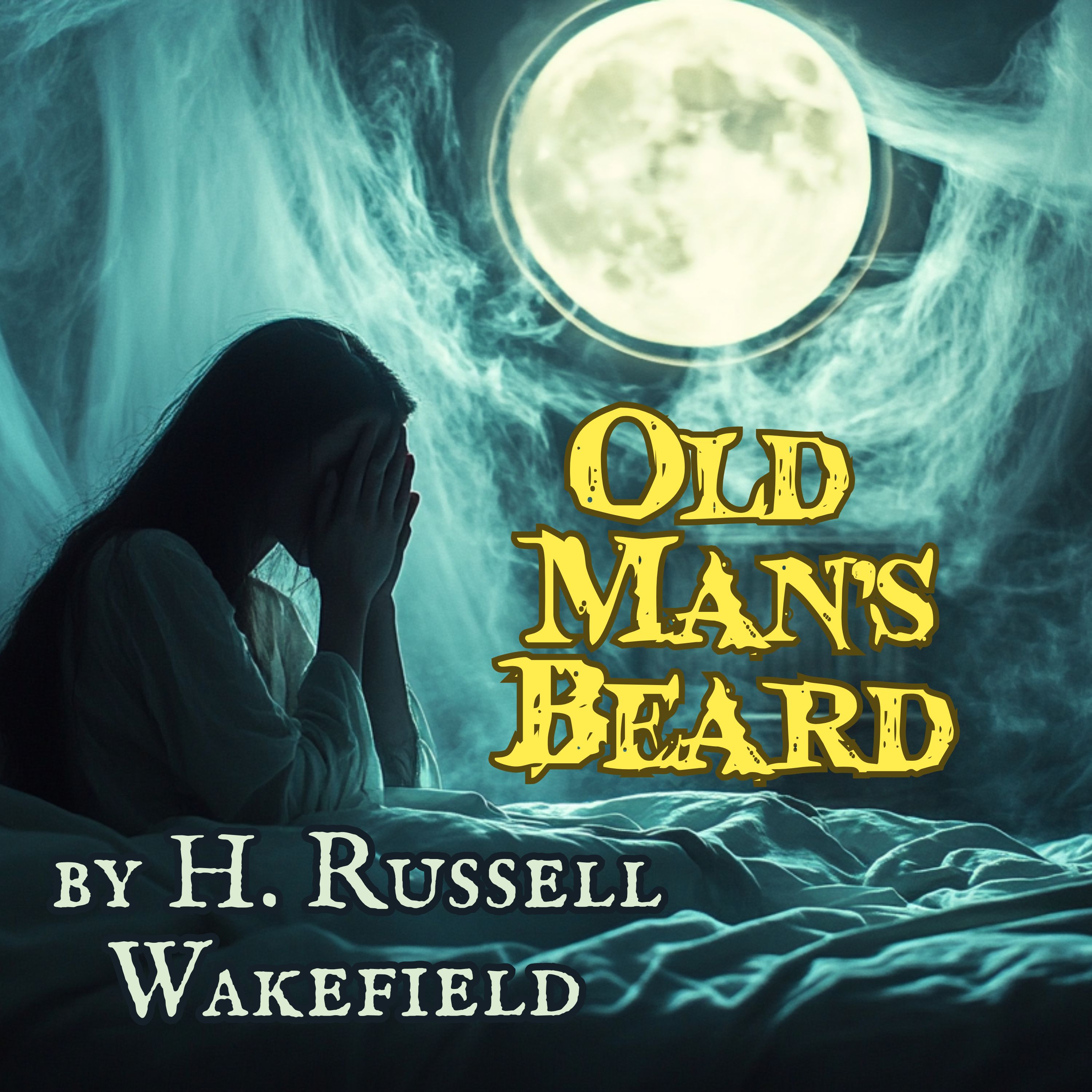 Old Man's Beard by H. Russell Wakefield