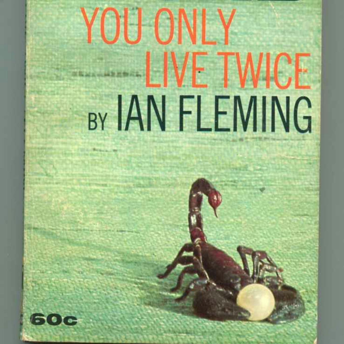 You Only Live Twice You Only Live Twice