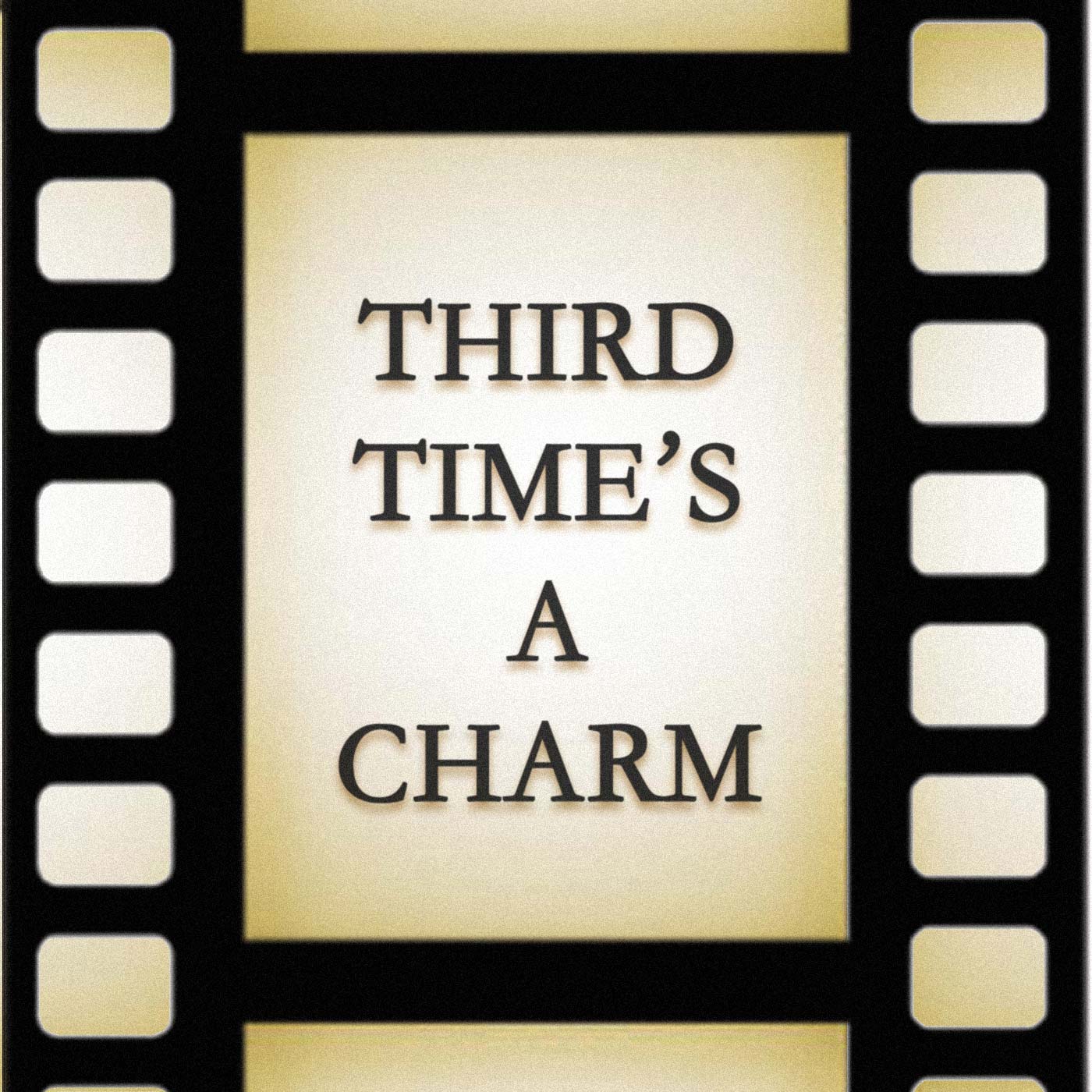 Third Time\'s A Charm