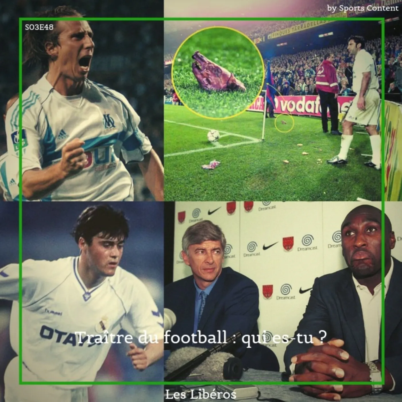 Traitre du football : qui es-tu ?