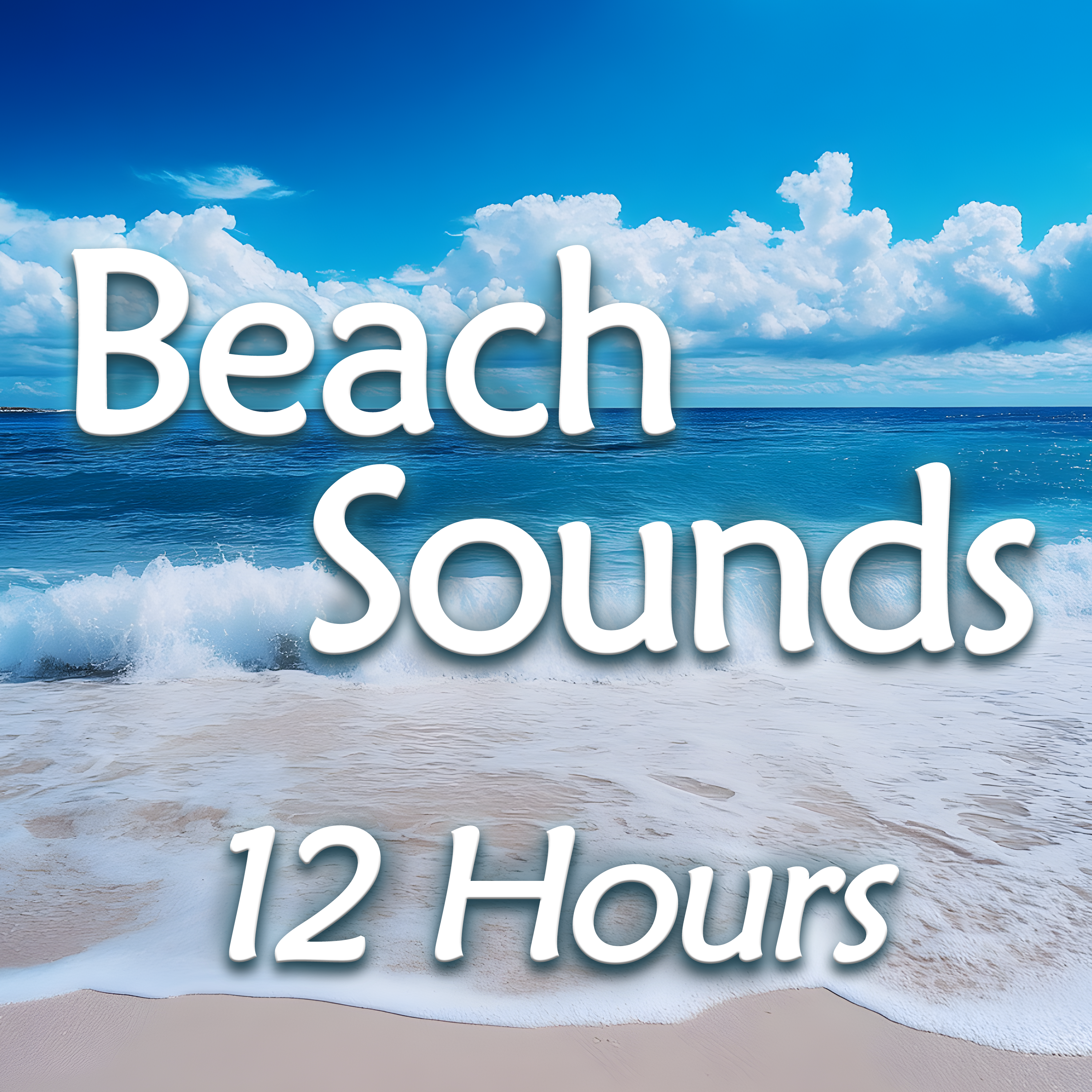 Whispering Waves - 12 Hours of Soothing Beach Sounds episode artwork