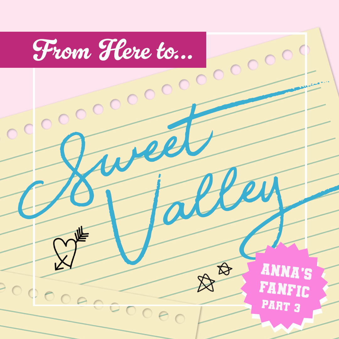 FROM HERE TO SWEET VALLEY PART 3 podcast artwork