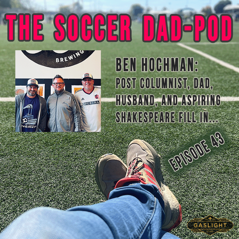 Episode 43: Ben Hochman - Post Dispatch Sports Columnist, & Shakespeare’s Soccer ”Don” episode artwork