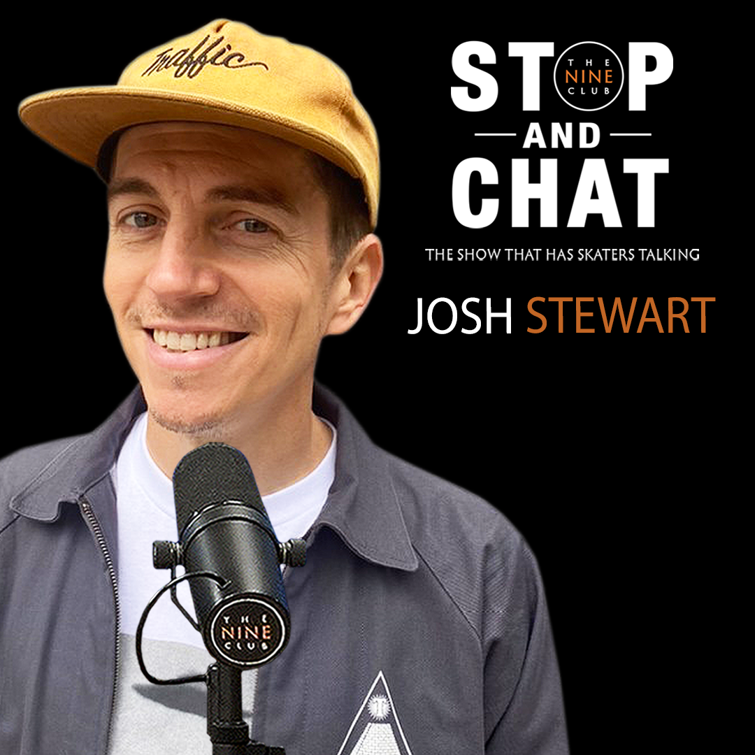 Josh Stewart - Stop And Chat #50