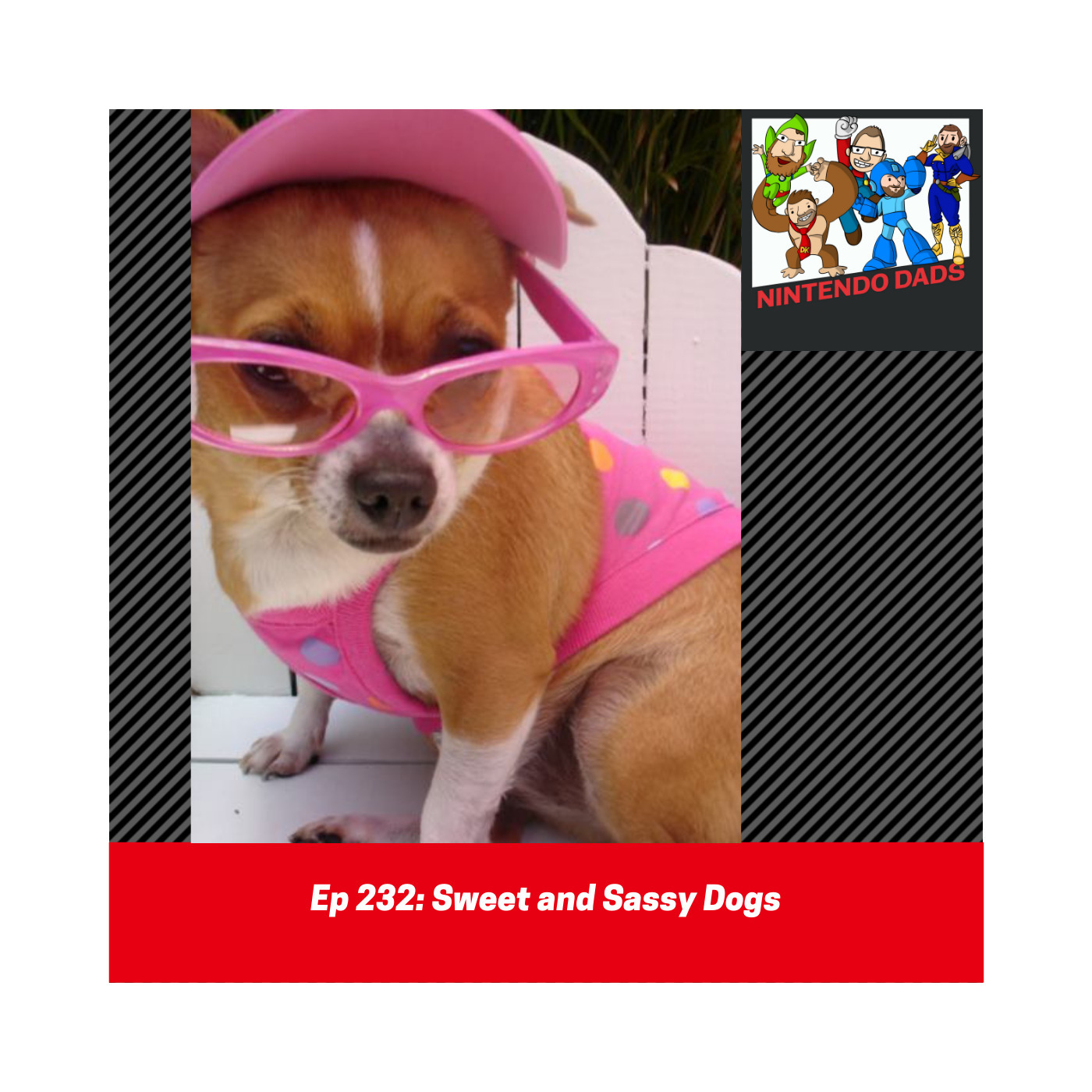 Nintendo Dads Podcast #232: Sweet and Sassy Dogs