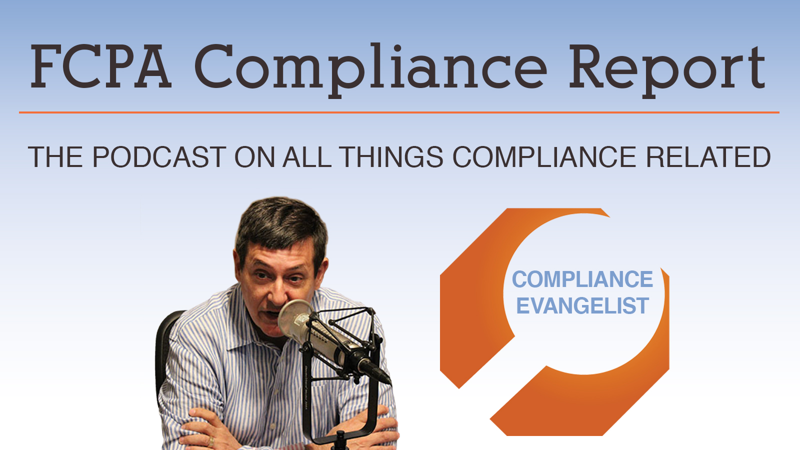 FCPA Compliance Report-Bonus Episode-ECI High Quality Program Framework Assessent episode artwork