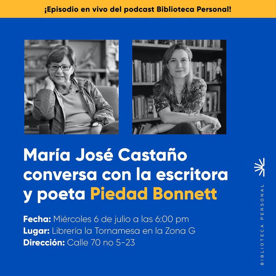 Piedad Bonnett y el valor del lenguaje en un mundo convulso