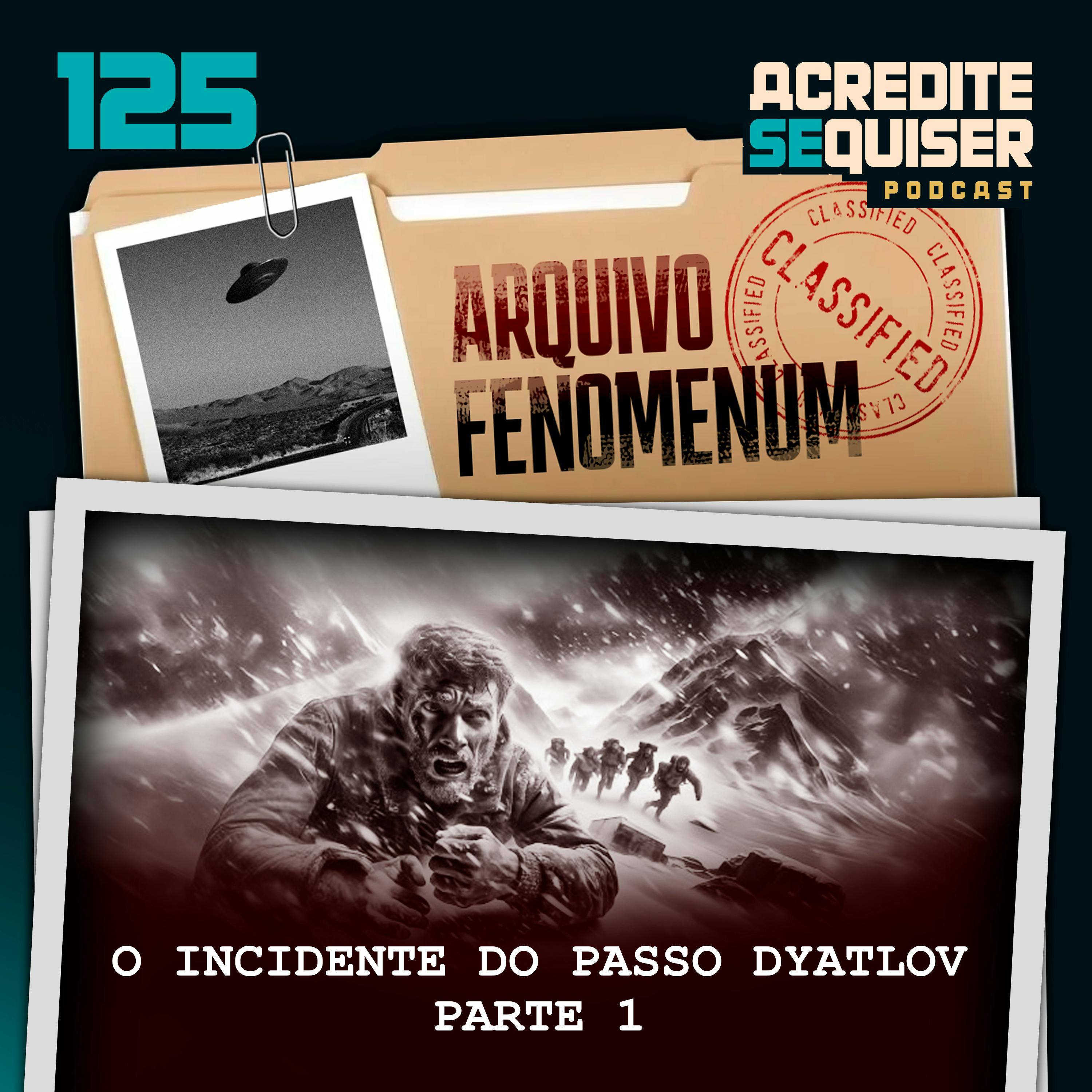 125 - O Incidente do Passo Dyatlov - Parte 1 125 - O Incidente do Passo Dyatlov - Parte 1
