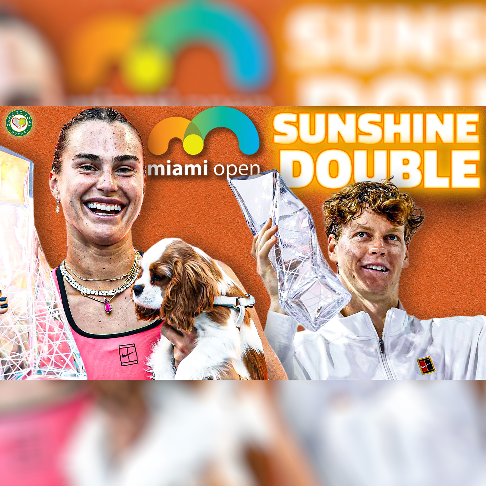 Sabalenka UNSTOPPABLE 🔥 Sinner SERVEBOT 🏆 Sunshine Double Champions 2026 | GTL Tennis Podcast