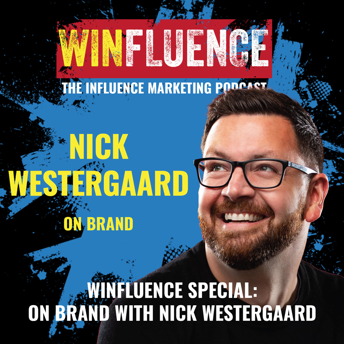 Winfluence - The Influence Marketing Podcast